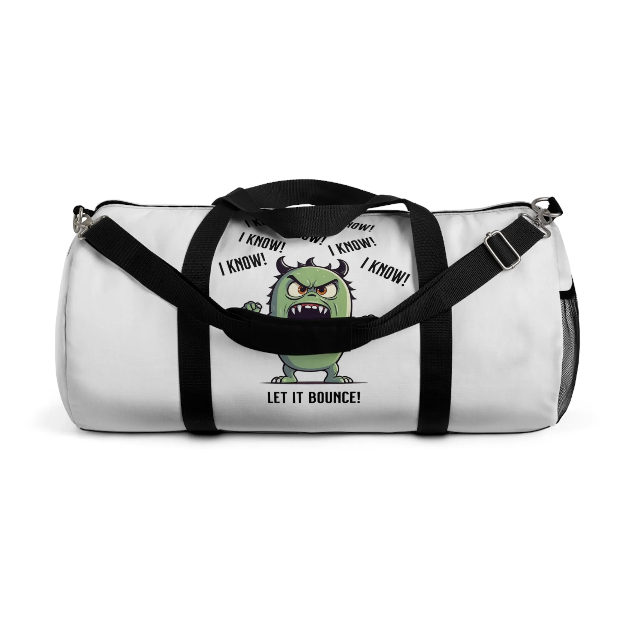 Fun Pickleball Duffle Bag – "I Know, I Know, I Know! Let it Bounce!"